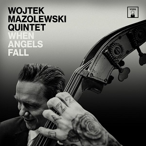 Wojtek Mazolewski - When Angel Fall